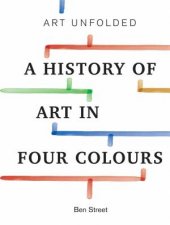 A History Of Art In Four Colours