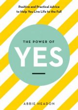 The Power Of YES