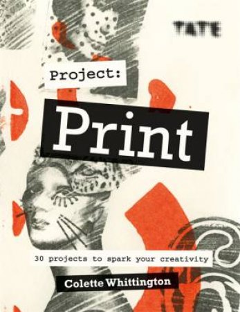 Tate: Project Print by Colette Whittington