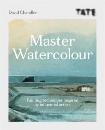 Tate: Master Watercolour by David Chandler