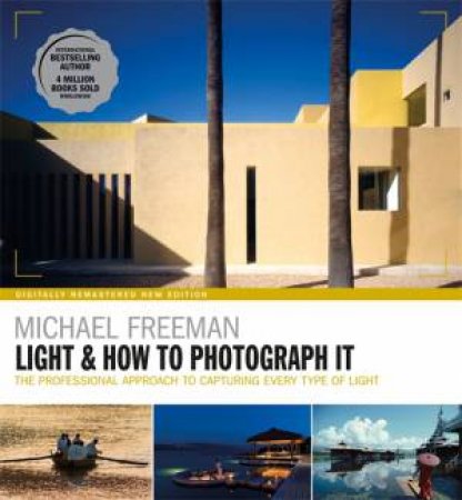 Capturing Light by Michael Freeman