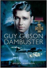 Guy Gibson Dambuster