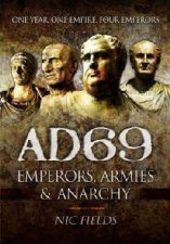 AD69 Emperors Armies and Anarchy
