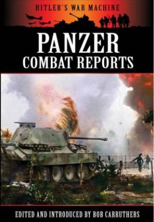 Panzer Combat Reports