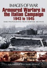 Armoured Warfare in Italian Campaign 19431945
