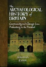 Archaeological History of Britain