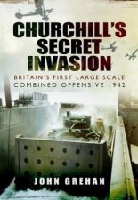 Churchills Secret Invasion