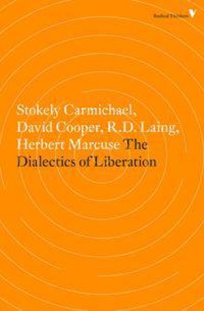 The Dialectics of Liberation by David Cooper