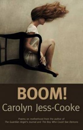 Boom! by Carolyn Jess-Cooke