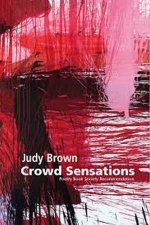 Crowd Sensations A Novel Out Of Time