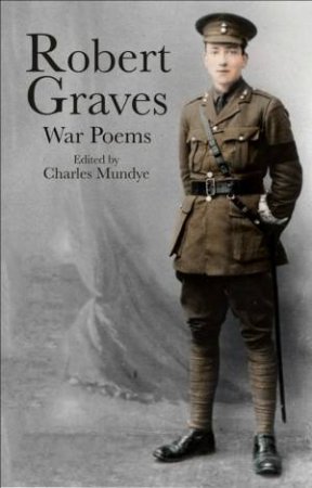 War Poems by Robert Graves