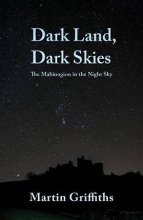 Dark Land, Dark Skies by Martin Griffiths