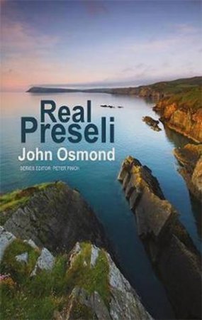 Real Preseli by John Osmond