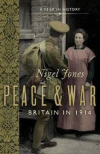 Peace and War Britain in 1914