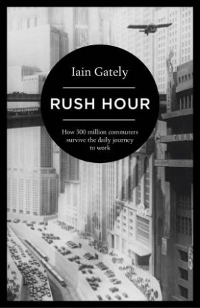 Rush Hour by Iain Gately