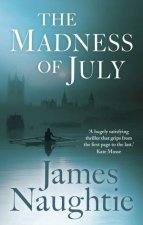 The Madness Of July