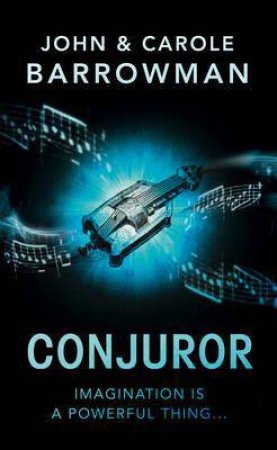 Conjuror by John Barrowman & Carole Barrowman