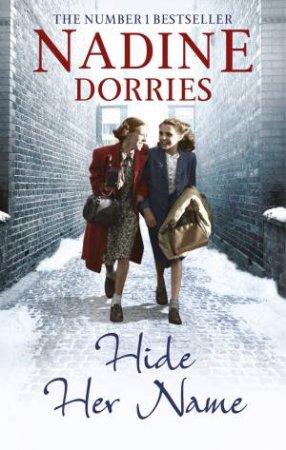 Hide Her Name by Nadine Dorries