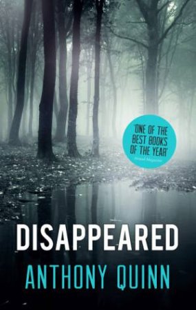 Disappeared by Anthony J Quinn