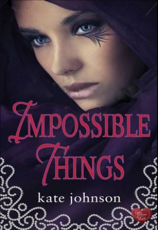 Impossible Things by JOHNSON KATE