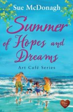 Summer Of Hopes And Dreams