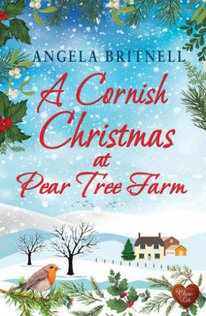 Cornish Christmas At Pear Tree Farm by Angela Britnell
