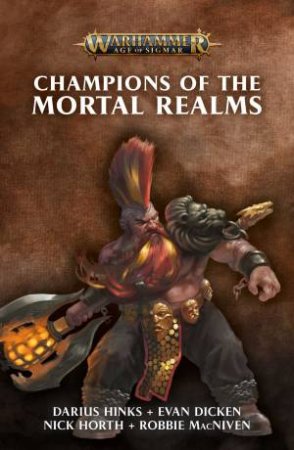 Champions Of The Mortal Realms (Warhammer) by Various