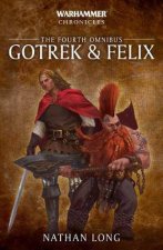 Warhammer Chronicles The Fourth Omnibus Gotrek And Felix