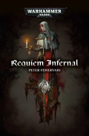 Requiem Infernal (Warhammer) by Peter Fehervari