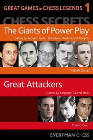 Great Games By Chess Legends by Neil McDonald & Colin Crouch