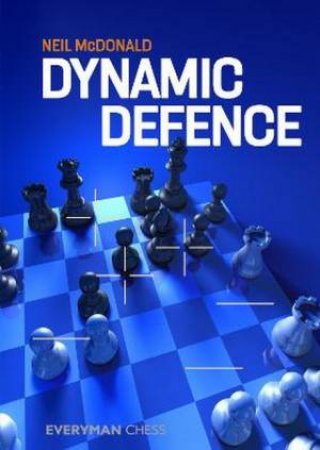 Dynamic Defence by Neil McDonald