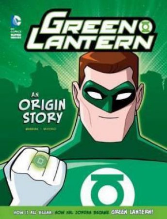 Green Lantern: An Origin Story by Matthew K. Manning