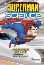 Outrunning Bullets Superman And The Science Of Speed