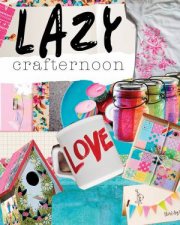 Lazy Crafternoon