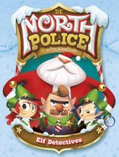 North Police Elf Detectives