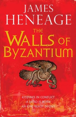 The Walls of Byzantium by James Heneage