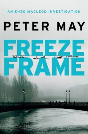 Freeze Frame by Peter May