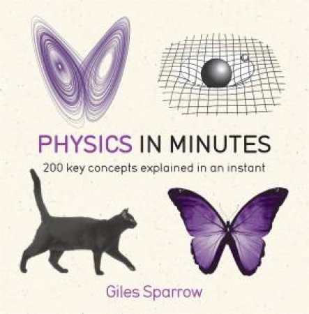 Physics In Minutes by Giles Sparrow