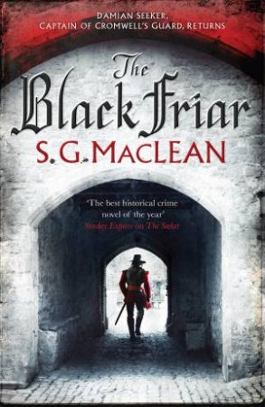 The Black Friar by S G MacLean
