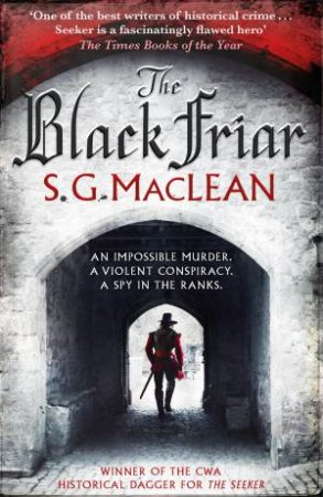The Black Friar by S.G. MacLean