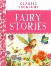 Miles Kelly Classic Treasury  Fairy Stories