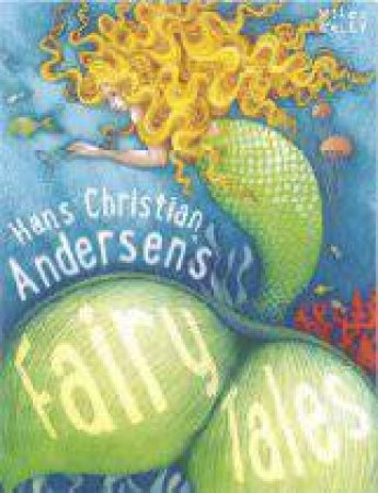 Hans Christian Anderson's Fairy Tales by Various