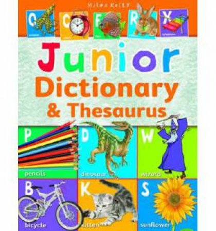 Junior Dictionary & Thesaurus by Various