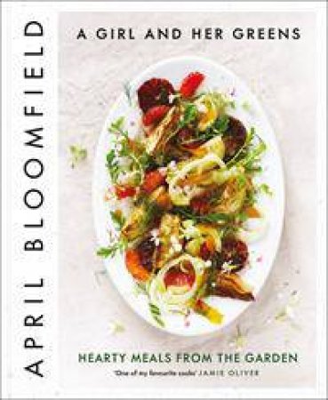 A Girl and Her Greens by April Bloomfield