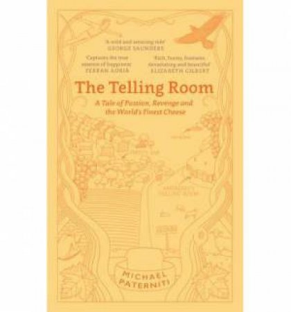 The Telling Room by Michael Paterniti