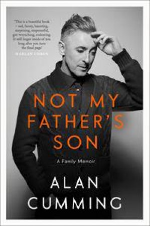 Not My Father's Son by Alan Cumming