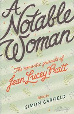 A Notable Woman by Jean Lucey Pratt & Simon Garfield