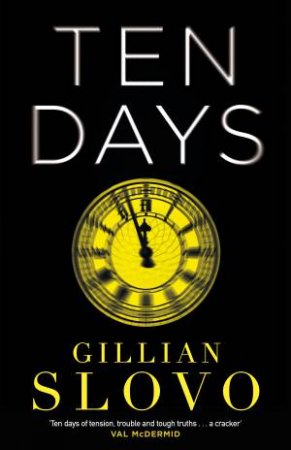 Ten Days by Gillian Slovo