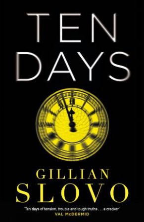 Ten Days by Gillian Slovo
