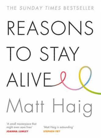 Reasons To Stay Alive by Matt Haig